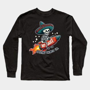 Skeleton on hot sauce rocket Long Sleeve T-Shirt